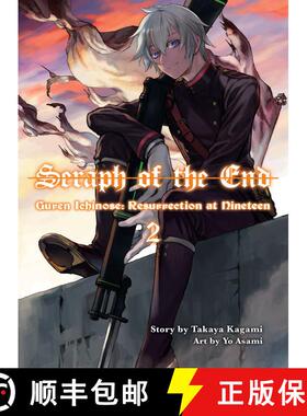 【3-4周达】Seraph of the End: Guren Ichinose, Resurrection at Nineteen, volume 2 [9781949980141]