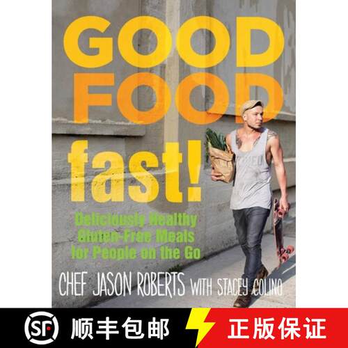 【3-4周达】精装 Good Food--Fast! : Deliciously Healthy Gluten-Free Meals for People on the Go [9781493008230]