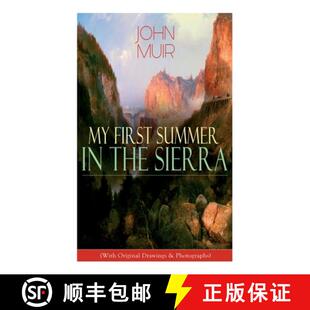 【3-4周达】My First Summer in the Sierra (With Original Drawings & Photographs): Adventure Memoirs, T... [9788027335534]
