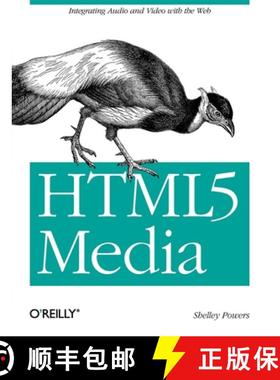 【3-4周达】HTML5 Media: Integrating Audio and Video with the Web [9781449304454]