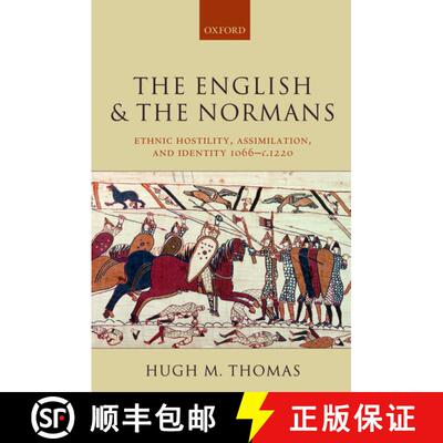 【3-4周达】The English and the Normans: Ethnic Hostility, Assimilation, and Identity 1066 - C. 1220 [9780199278862]