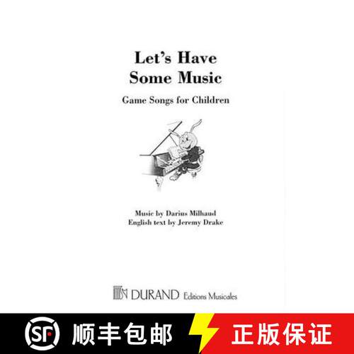 【3-4周达】Let's Have Some Music: Game Songs for Children [9781423478256]