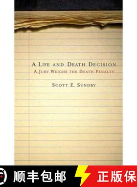 【3-4周达】A Life and Death Decision: A Jury Weighs the Death Penalty [9780230600638]