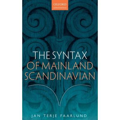 【4周达】The Syntax of Mainland Scandinavian [9780198817918]