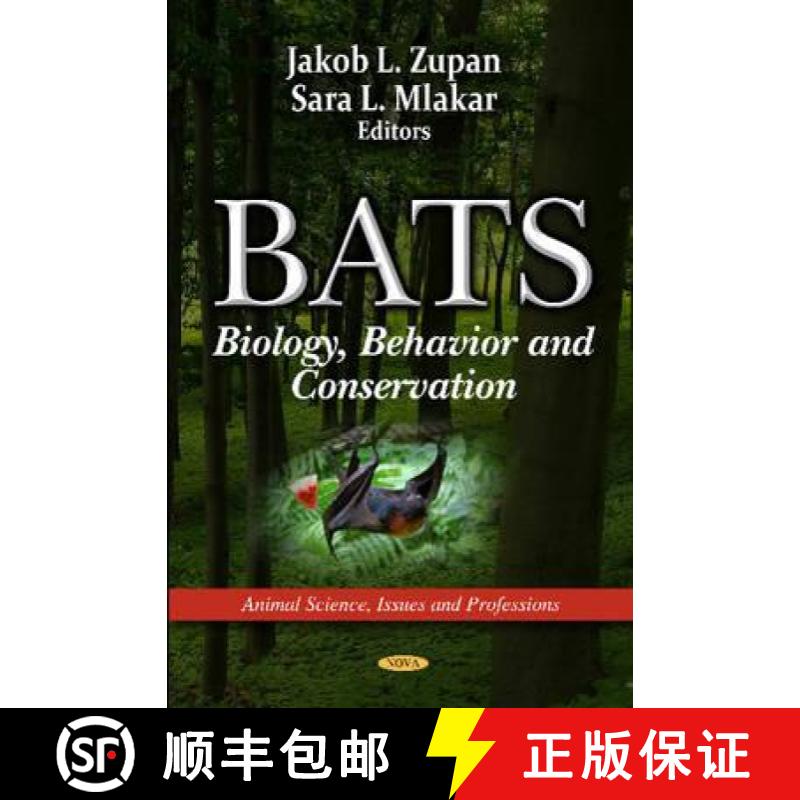 【3-4周达】Bats: Biology, Behavior and Conservation [9781612097497]