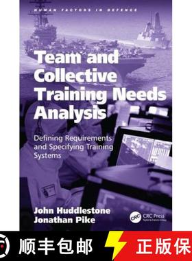 【3-4周达】Team and Collective Training Needs Analysis: Defining Requirements and Specifying Training... [9781409453864]