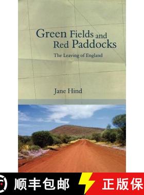 【3-4周达】Green Fields and Red Paddocks: The Leaving of England [9781847480521]
