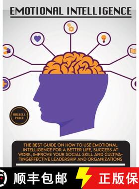 【3-4周达】Emotional Intelligence: The Best Guide on How To Use Emotional Intelligence For a Better L... [9781803063485]