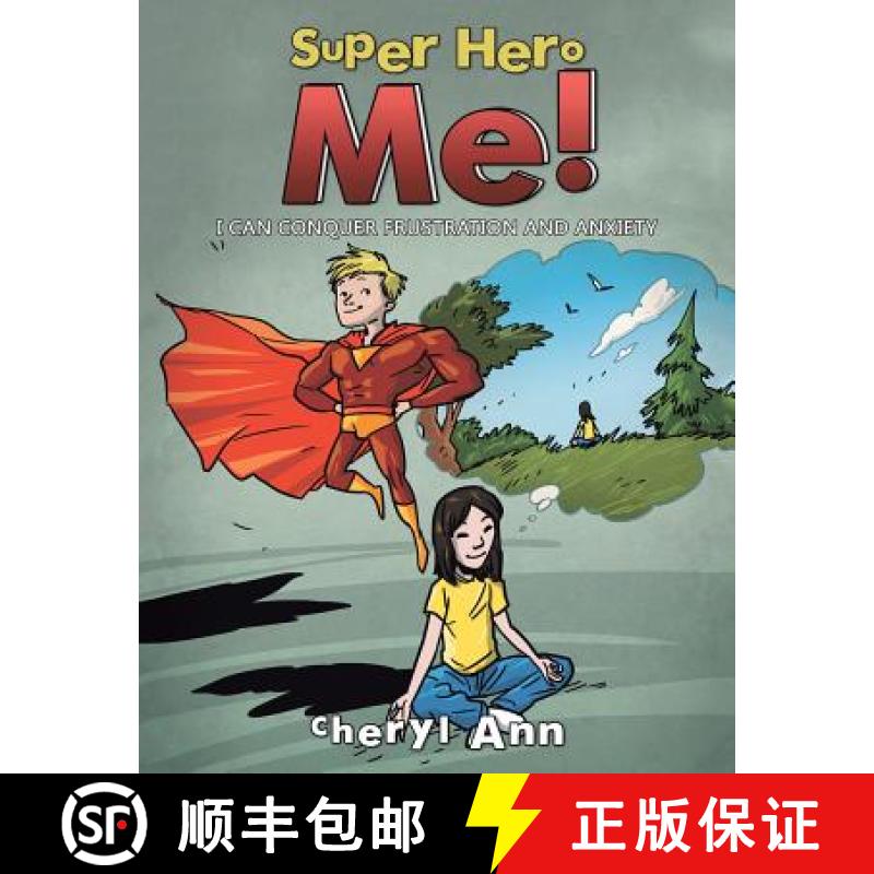 【2-3周达】Super Hero Me!: I Can Conquer Frustration and Anxiety [9781504337786]