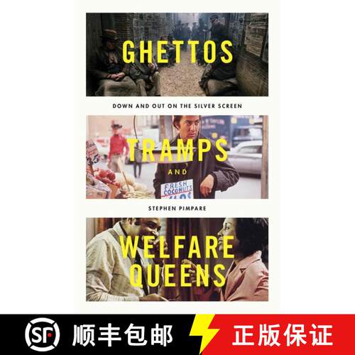 【3-4周达】精装 Ghettos, Tramps, and Welfare Queens: Down and Out on the Silver Screen [9780190660727]