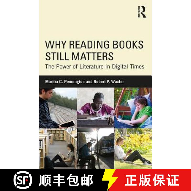 【3-4周达】Why Reading Books Still Matters: The Power of Literature in Digital Times [9781138629752]