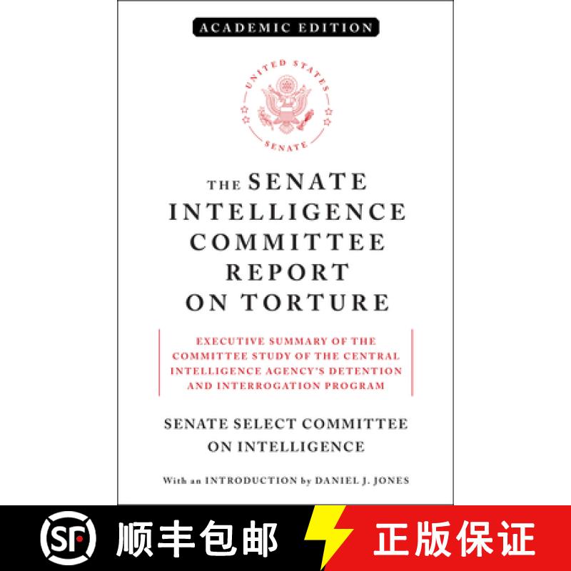 【3-4周达】Senate Intelligence Committee Report on Torture (Academic Edition): Executive Summary of t... [9781612198460]