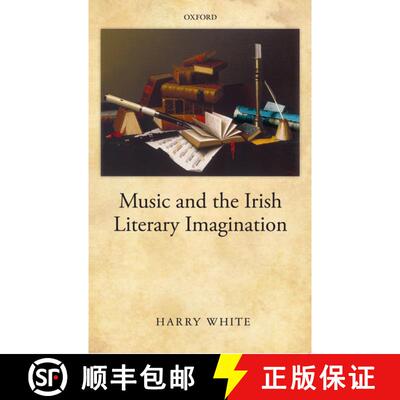 【3-4周达】精装 Music and the Irish Literary Imagination [9780199547326]