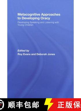 【3-4周达】Metacognitive Approaches to Developing Oracy: Developing Speaking and Listening with Young... [9780415447669]