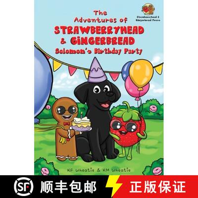 【3-4周达】精装 The Adventures of Strawberryhead & Gingerbread-Solomon's Birthday Party: A light-hear... [9798988989622]