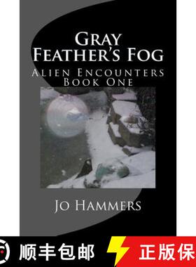 【3-4周达】Gray Feather's Fog [9780984987924]