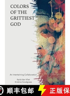 预订 Colors of the Grittiest God [9780940821262]