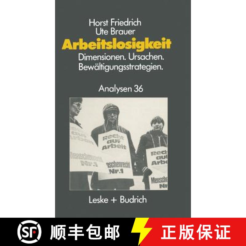 【3-4周达】Arbeitslosigkeit -- Dimensionen, Ursachen Und Bewältigungsstrategien: Fachwissenschaftlic... [9783810005038]