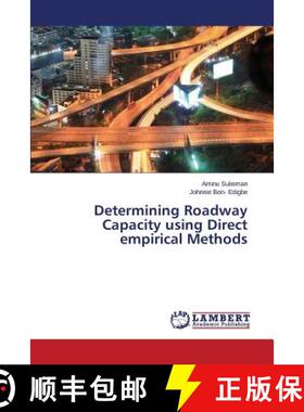 预订 Determining Roadway Capacity Using Direct Empirical Methods [9783659573477]
