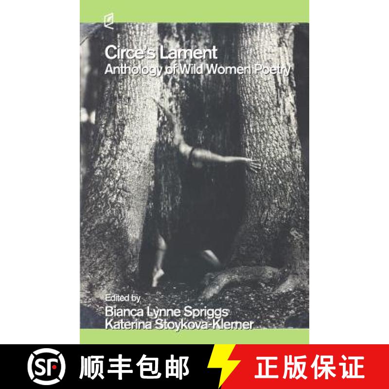 【3-4周达】Circe's Lament: Anthology of Wild Women Poetry [9781936628414]