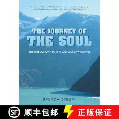 【3-4周达】The Journey Of The Soul: Seeking Our Own Truth to Our Soul's Awakening [9781452581231]