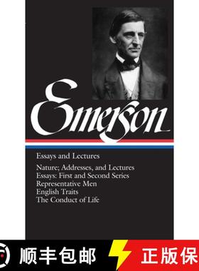 【3-4周达】Ralph Waldo Emerson: Essays and Lectures (LOA #15): Nature; Addresses, and Lectures / Essa... [9780940450158]