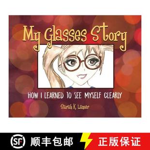 【3-4周达】My Glasses Story: How I Learned to See Myself Clearly [9780692095119]