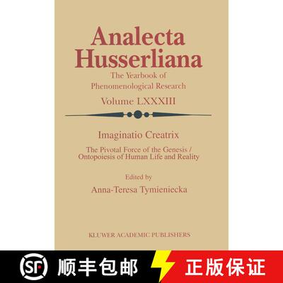 【3-4周达】精装 Imaginatio Creatrix : The Pivotal Force of the Genesis/Ontopoiesis of Human Life and ... [9781402022449]