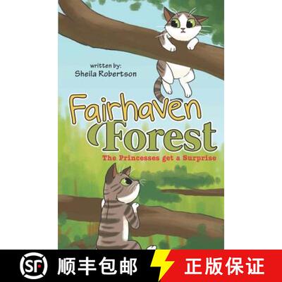 【3-4周达】Fairhaven Forest: The Princesses Get a Surprise [9780998748009]