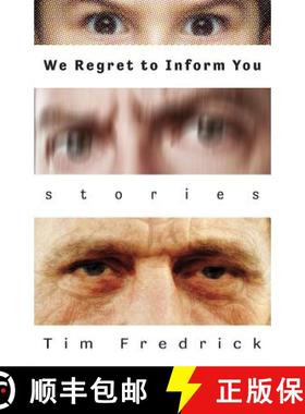 【3-4周达】We Regret to Inform You: Stories [9780692371558]