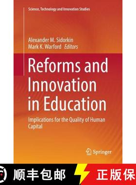 【3-4周达】Reforms and Innovation in Education : Implications for the Quality of Human Capital (Softc... [9783319868165]