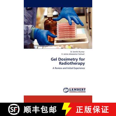 预订 Gel Dosimetry for Radiotherapy [9783846510797]