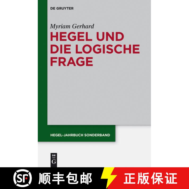 【2-3周达】Hegel und die logische Frage [9783110440348]