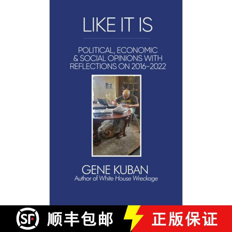 【3-4周达】Like It Is: Political, Economic & Social Opinions with Reflections on 2016-2022 [9781329299399]
