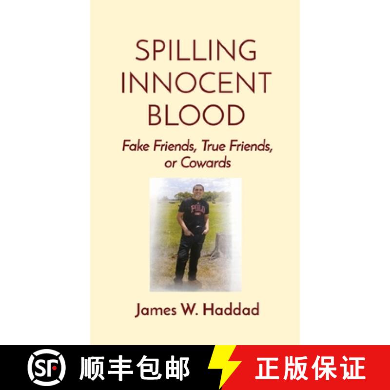 【2-3周达】Spilling Innocent Blood: Fake Friends, True Friends, or Cowards [9781892986351]