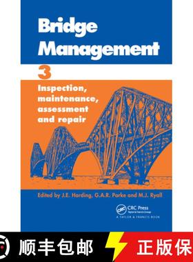 【3-4周达】Bridge Management: Proceedings of the Third International Conference: Inspection, Maintena... [9780419212102]