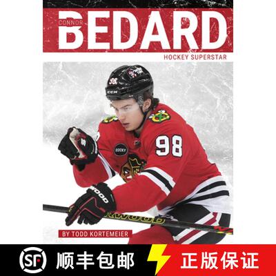 【3-4周达】精装 Connor Bedard: Hockey Superstar [9781634948708]