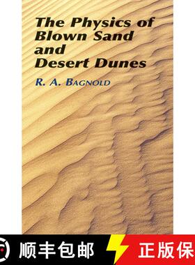 预订 The Physics of Blown Sand and Desert Dunes [9780486439310]
