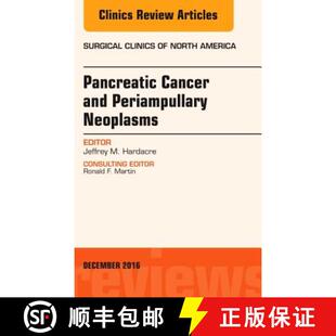 【3-4周达】Pancreatic Cancer and Periampullary Neoplasms, an Issue of Surgical Clinics of North Ameri... [9780323477529]