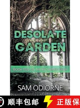 预订 Desolate Garden: Book Two of the Reclaimed Saga [9781737875925]