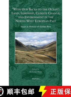 【3-4周达】'With Our Backs to the Ocean': Land, Lordship, Climate Change, and Environment in the Nort... [9782503596990]