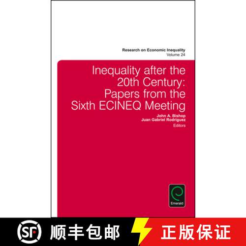 【3-4周达】精装 Inequality after the 20th Century – Papers from the Sixth ECINEQ Meeting [9781785609947]