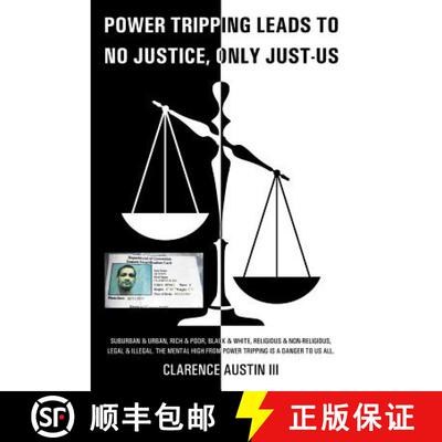 【3-4周达】Power Tripping Leads to No Justice, Only Just-Us [9781633383708]