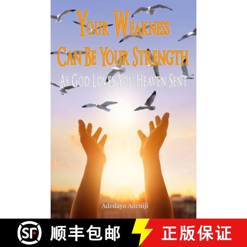 【3-4周达】Your Weakness Can Be Your Strength-As God Loves You Heaven Sent [9781960113603]