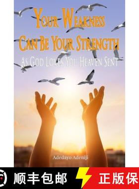 【3-4周达】Your Weakness Can Be Your Strength-As God Loves You Heaven Sent [9781960113603]