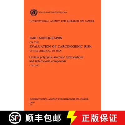 【3-4周达】Certain polycyclic aromatic hydrocarbons and heterocyclic compounds. IARC Vol .3 [9789283212034]