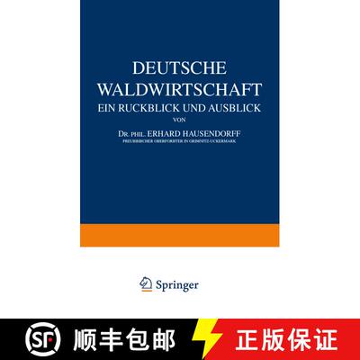 【3-4周达】Deutsche Waldwirtschaft : Ein Ruckblick und Ausblick [9783642892134]