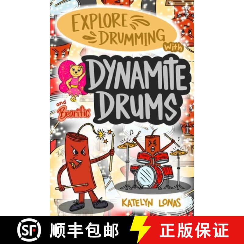 【3-4周达】Explore Drumming with Dynamite Drums and Bearific [9781955013970]