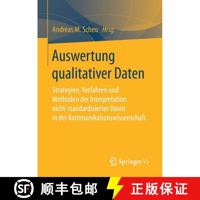 【3-4周达】Auswertung qualitativer Daten : Strategien, Verfahren und Methoden der Interpretation nich... [9783658184049]
