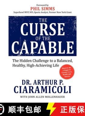 【3-4周达】The Curse of the Capable : The Hidden Challenges to a Balanced, Healthy, High-Achieving Life [9781600376627]